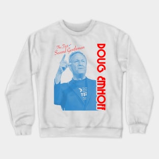 Doug Emhoff // The First Second Gentleman Crewneck Sweatshirt